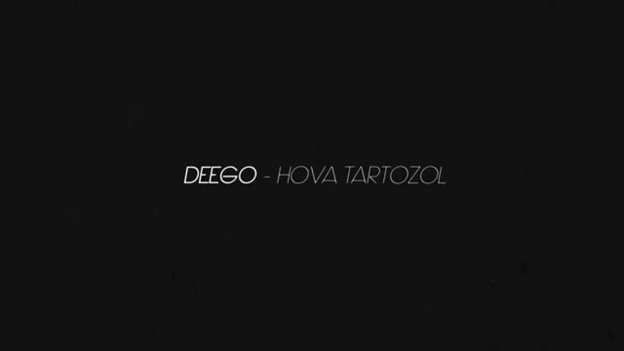 Deego - Hova tartozol (Lyric Video)