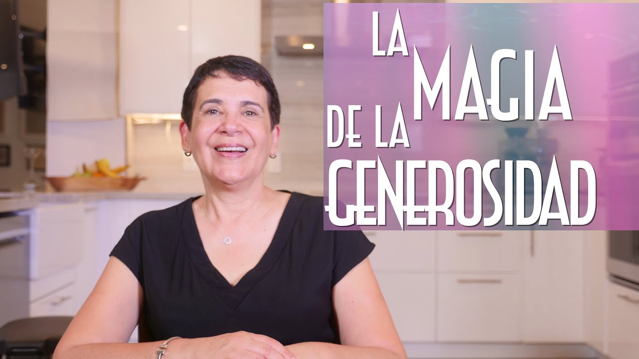 La Magia De La Generosidad - Maytte