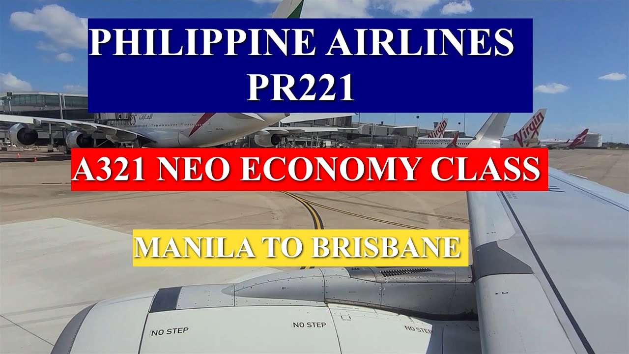 AirbusA321neo Economy Class |Philippine Airlines PR221 | Manila to Brisbane