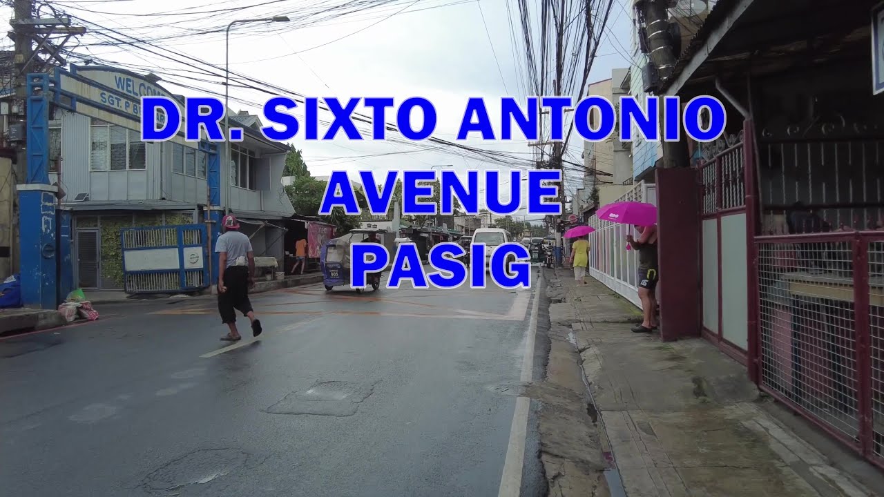 Dr. Sixto Antonio Avenue, Pasig / 04  Sgt. P. Bernardo Street to Kawilihan Street