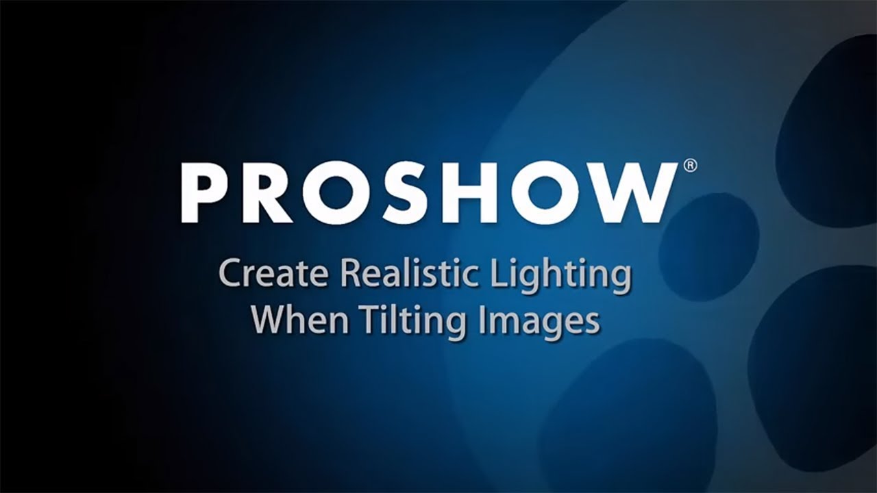 Create Realistic Lighting FX in ProShow Producer