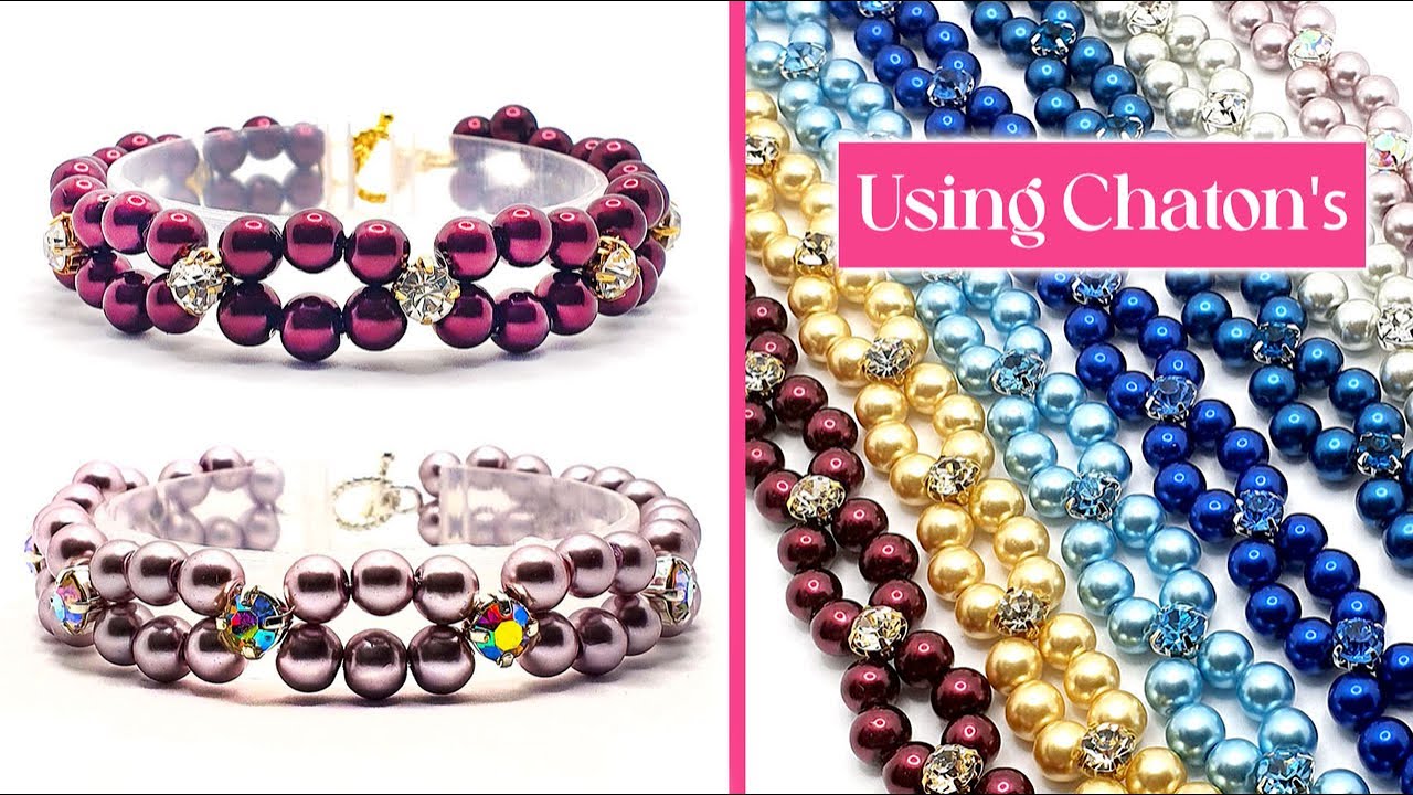 DIY - Beaded Bracelet with Crystal Chaton's & Glass Pearls