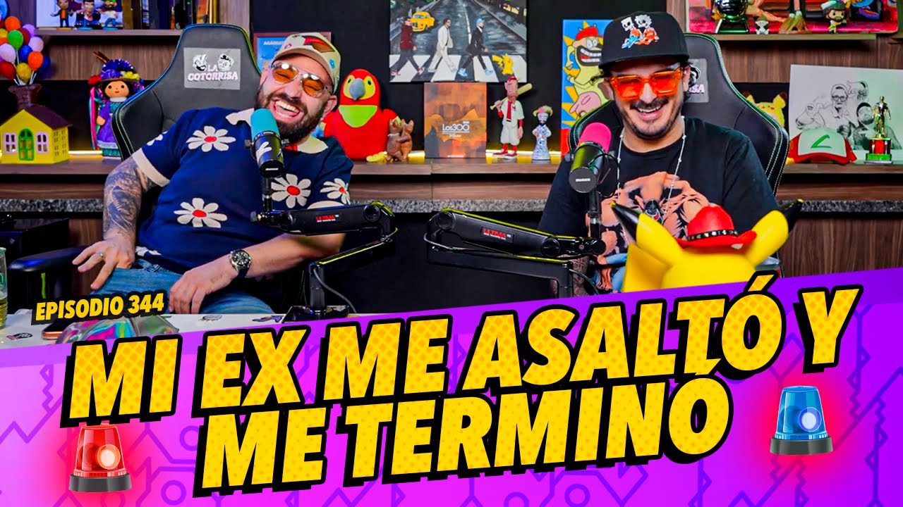 Episodio 344 - Mi ex me asalt&oacute; y me termin&oacute;