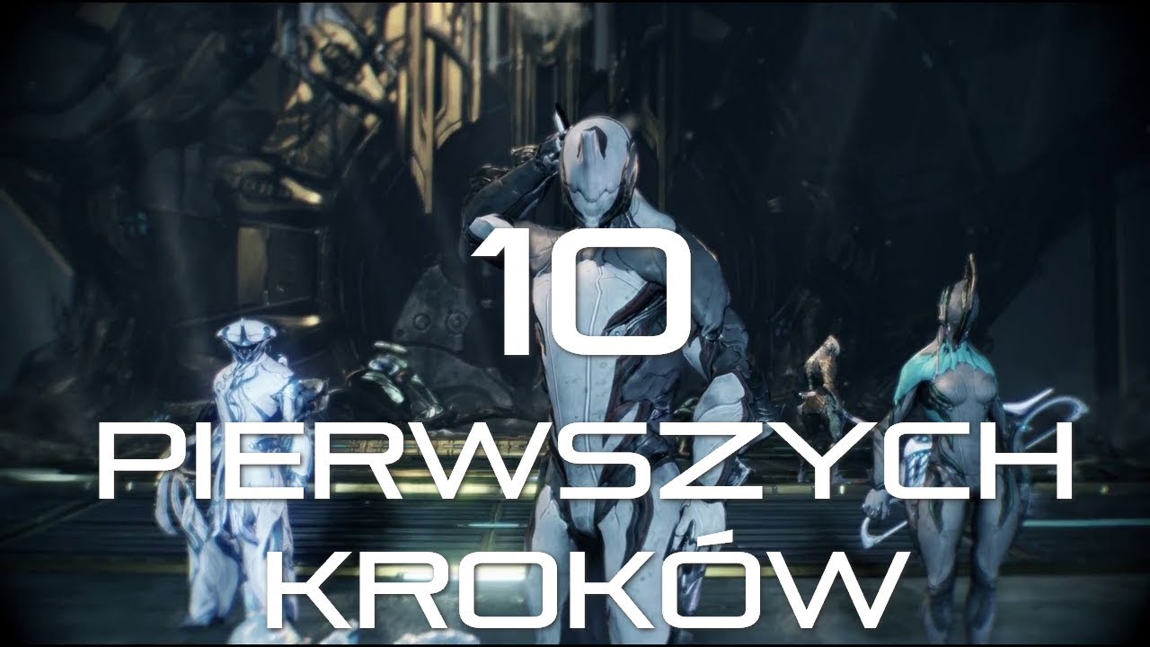 10 Pierwszych kroków w Warframe