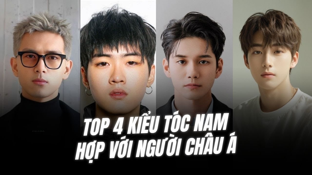 TOP 4 KIỂU TÓC NAM PHÙ HỢP VỚI MẶT NGƯỜI CHÂU Á 2025 || Huy Quốc