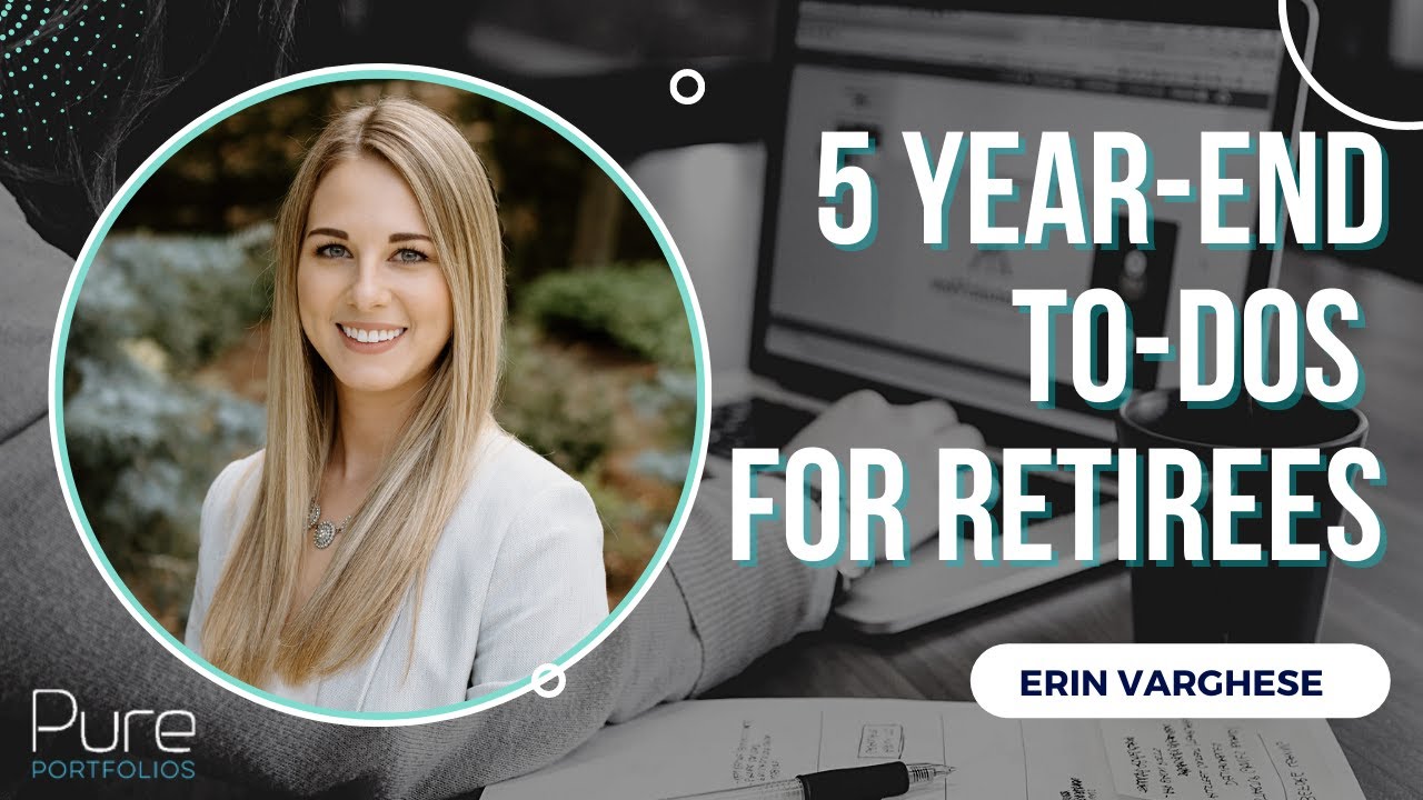 5 Year-End To-Dos for Retirees