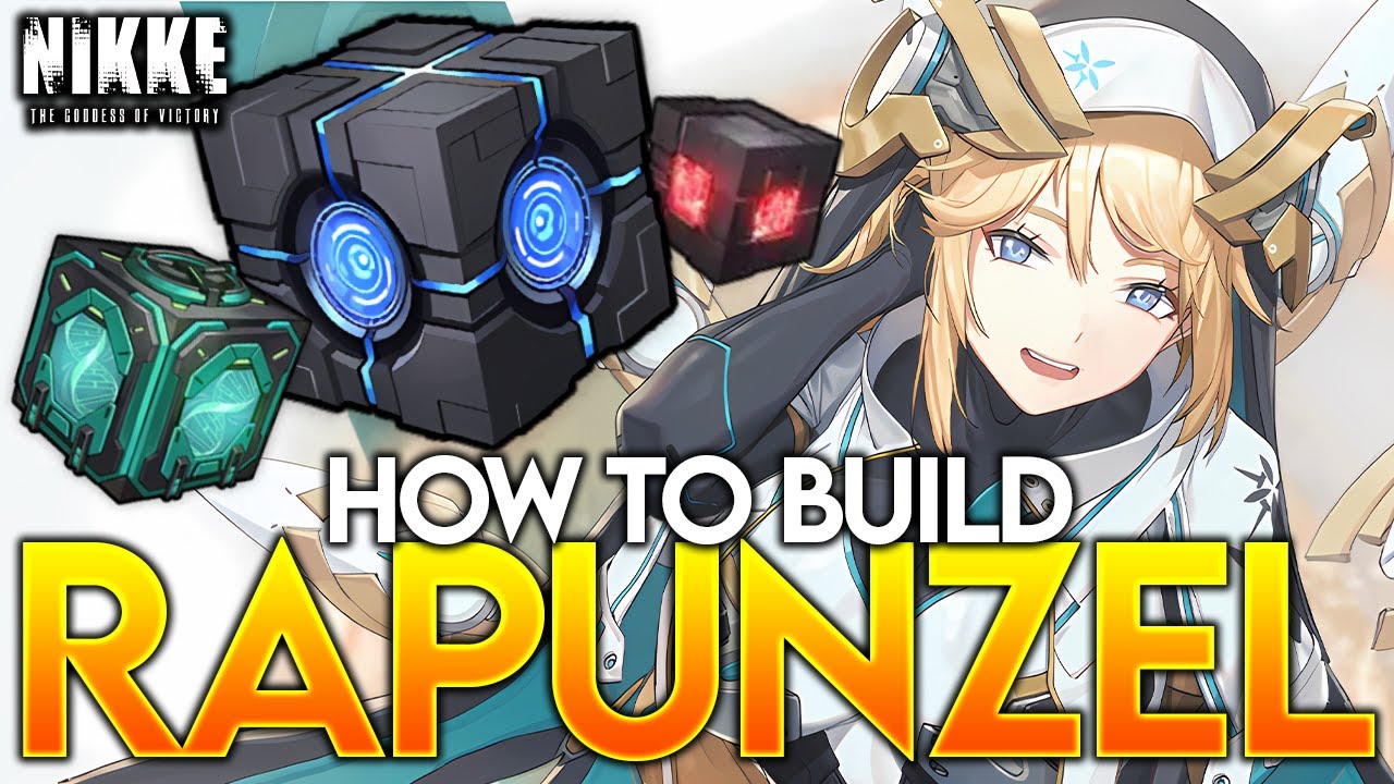 HOW *YOU* SHOULD BUILD RAPUNZEL AND WHAT TO PRIORITIZE!!! Goddess Of Victory: Nikke