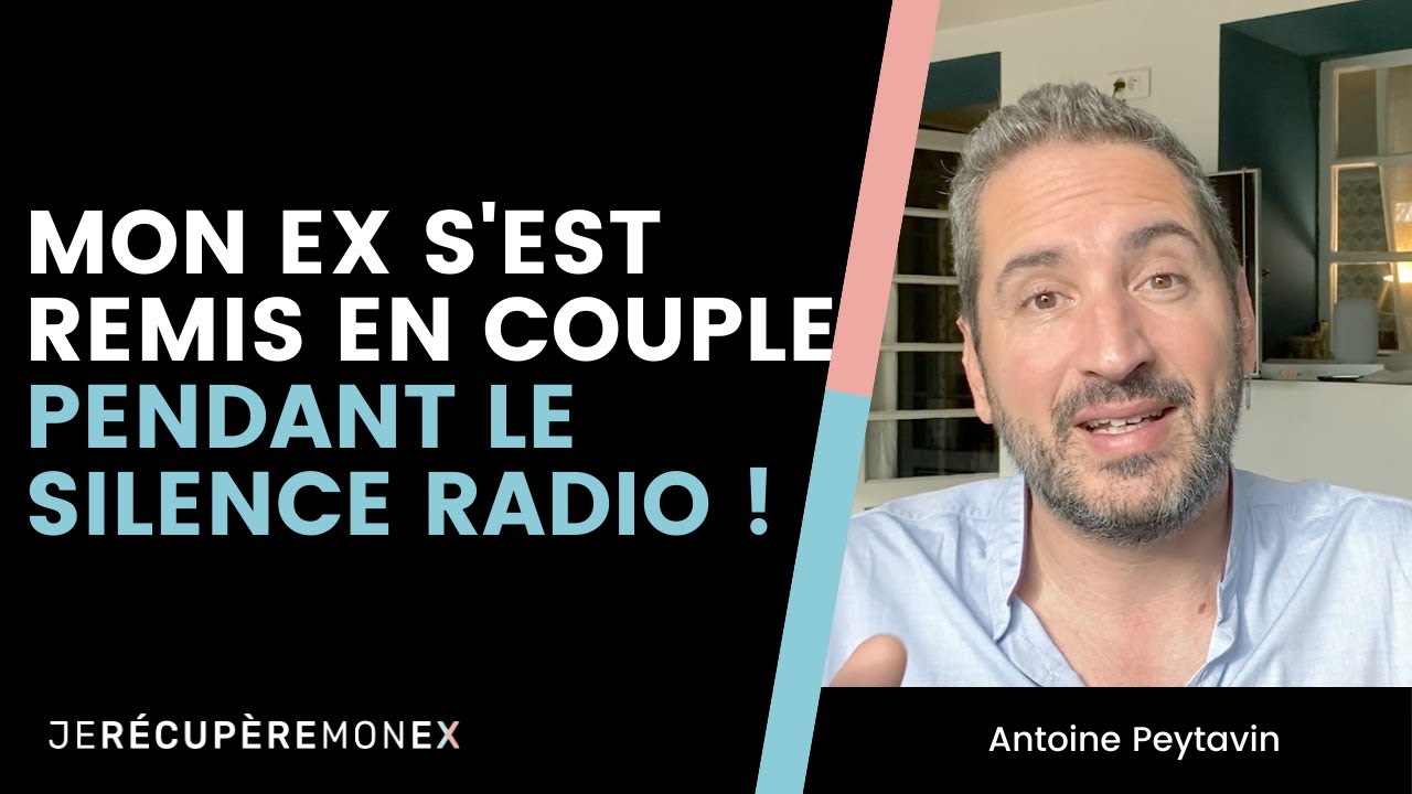 MON EX S'EST REMIS EN COUPLE PENDANT LE SILENCE RADIO !