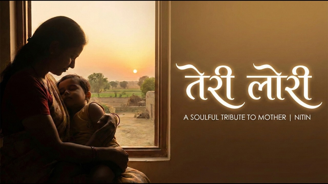 Teri Lori Song | Best Mother's Day Song 2026 | Nitin | Emotional Maa Status | Hindi Sad Song