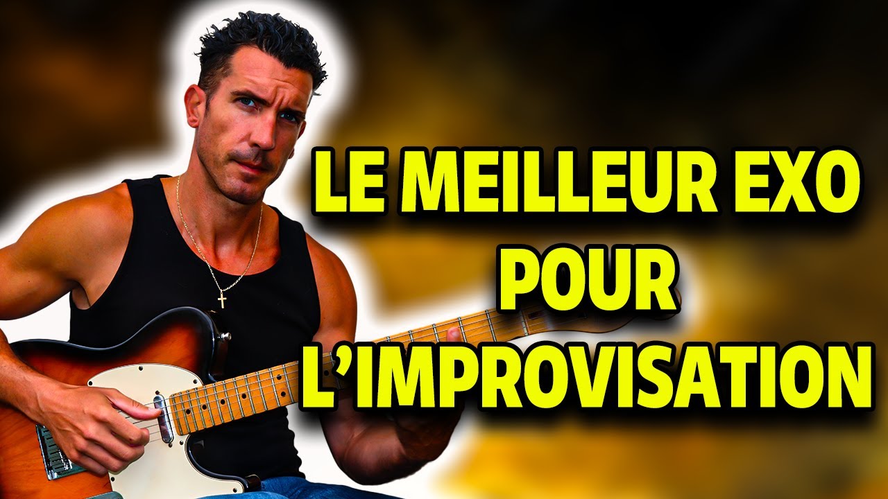Le MEILLEUR exercice pour progresser en IMPROVISATION #guitarvlog 218