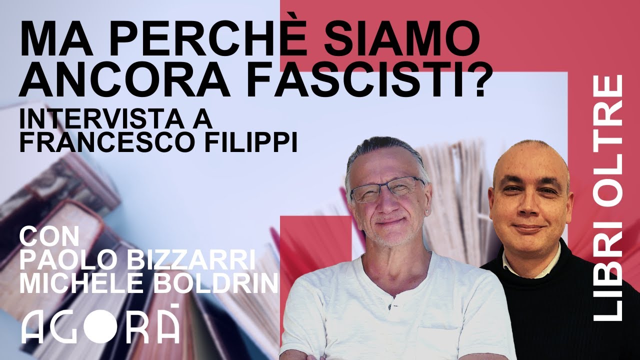 Perche' siamo ancora fascisti?
