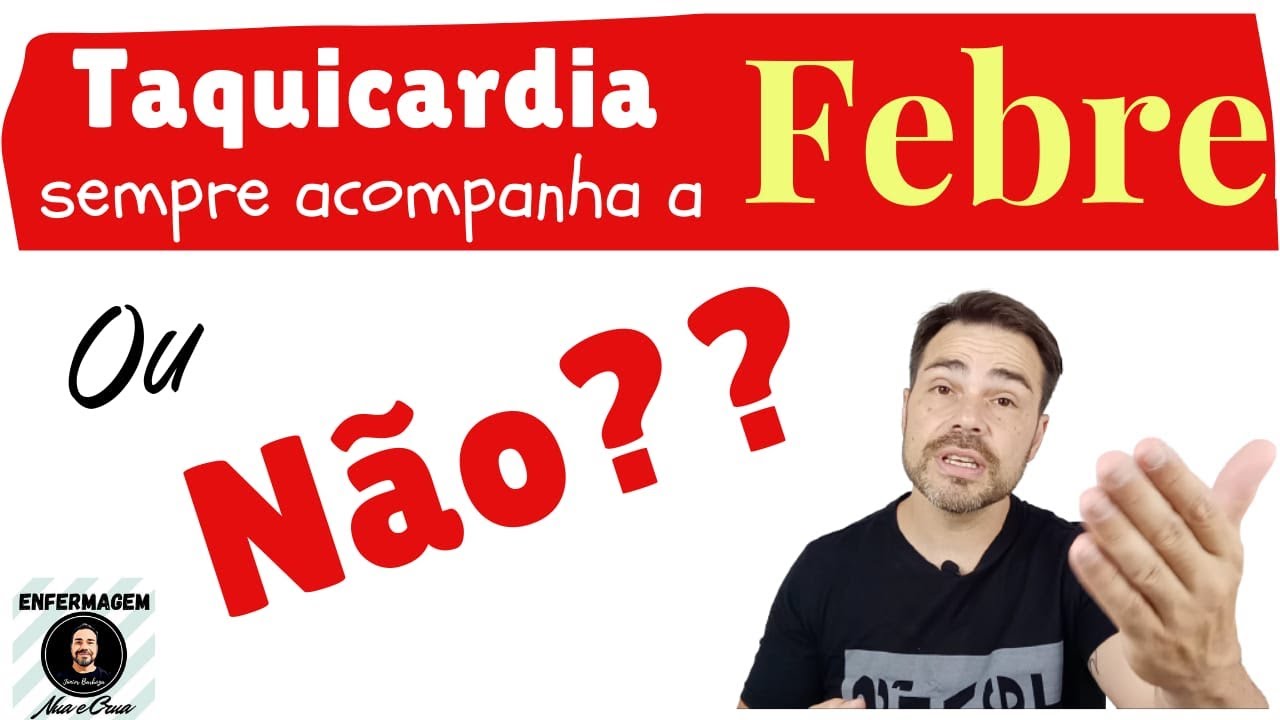 Taquicardia e Febre andam sempre Juntas??