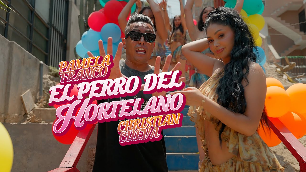 Pamela Franco & Christian Cueva - El Perro del Hortelano (Video Oficial)