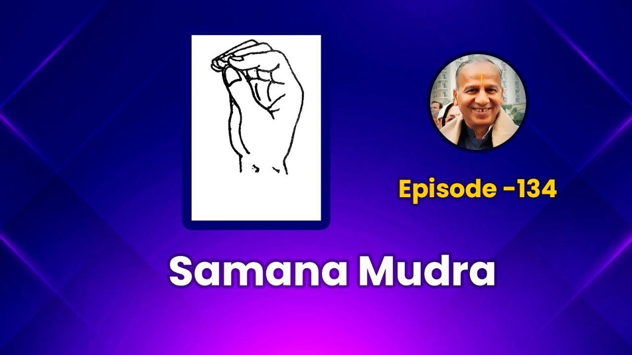 Samana Prana ( Episode 134 )