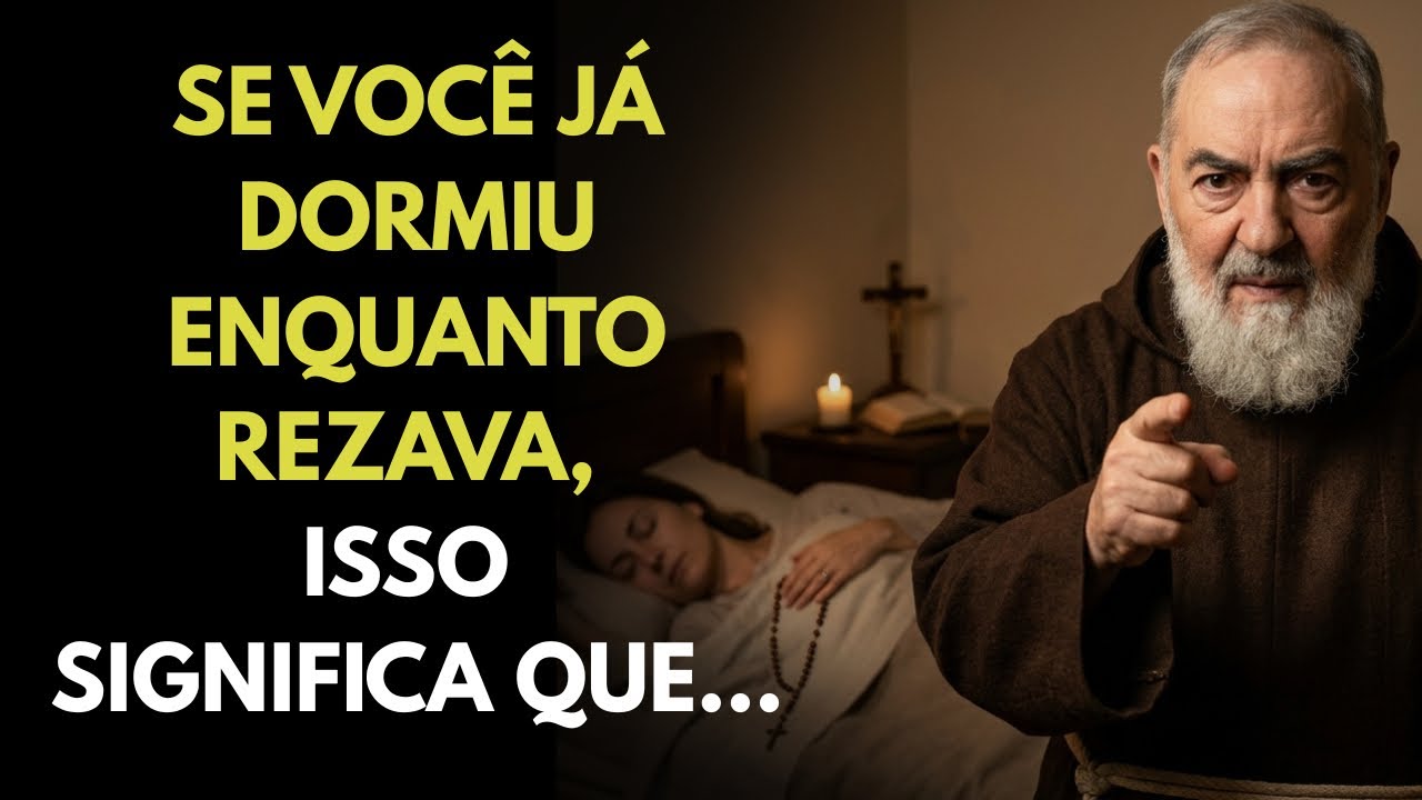 3 ALERTAS ESPIRITUAIS SE VOCÊ SENTE SONO AO REZAR – PADRE PIO REVELA