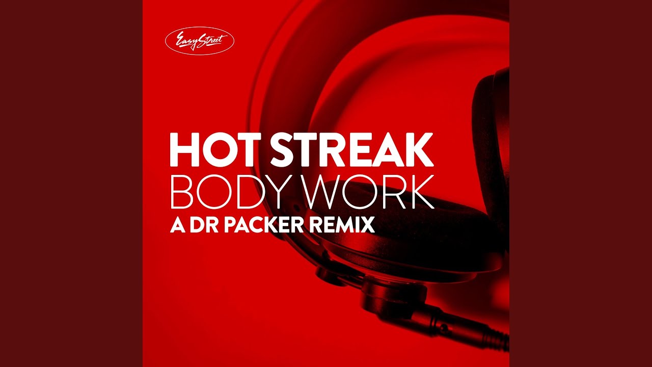 Body Work (Dr Packer Remix)