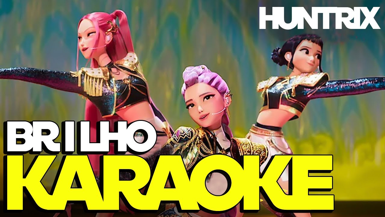 Guerreiras do KPOP - Brilho KARAOKE