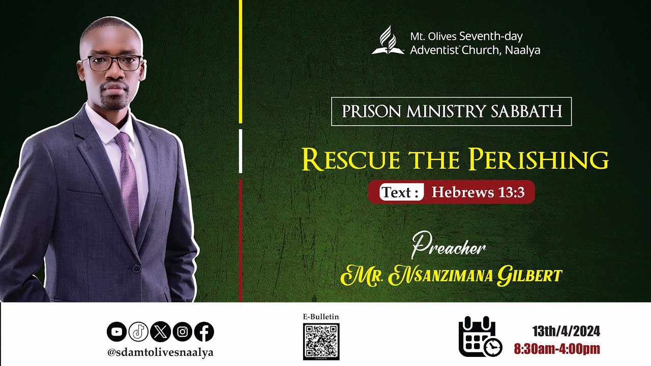 13TH APRIL, 2024 || SDA MT. OLIVES CHURCH NAALYA || SABBATH WORSHIP