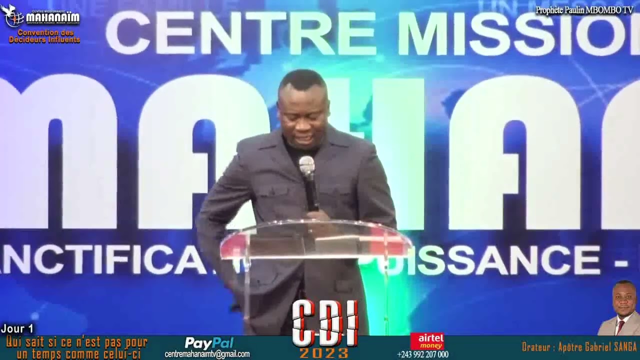 Apôtre Gabriel SANGA Qui sait si n'est pas pour un temps comme celui ci (CDI Jour1 Mar 23 Mai 2023)
