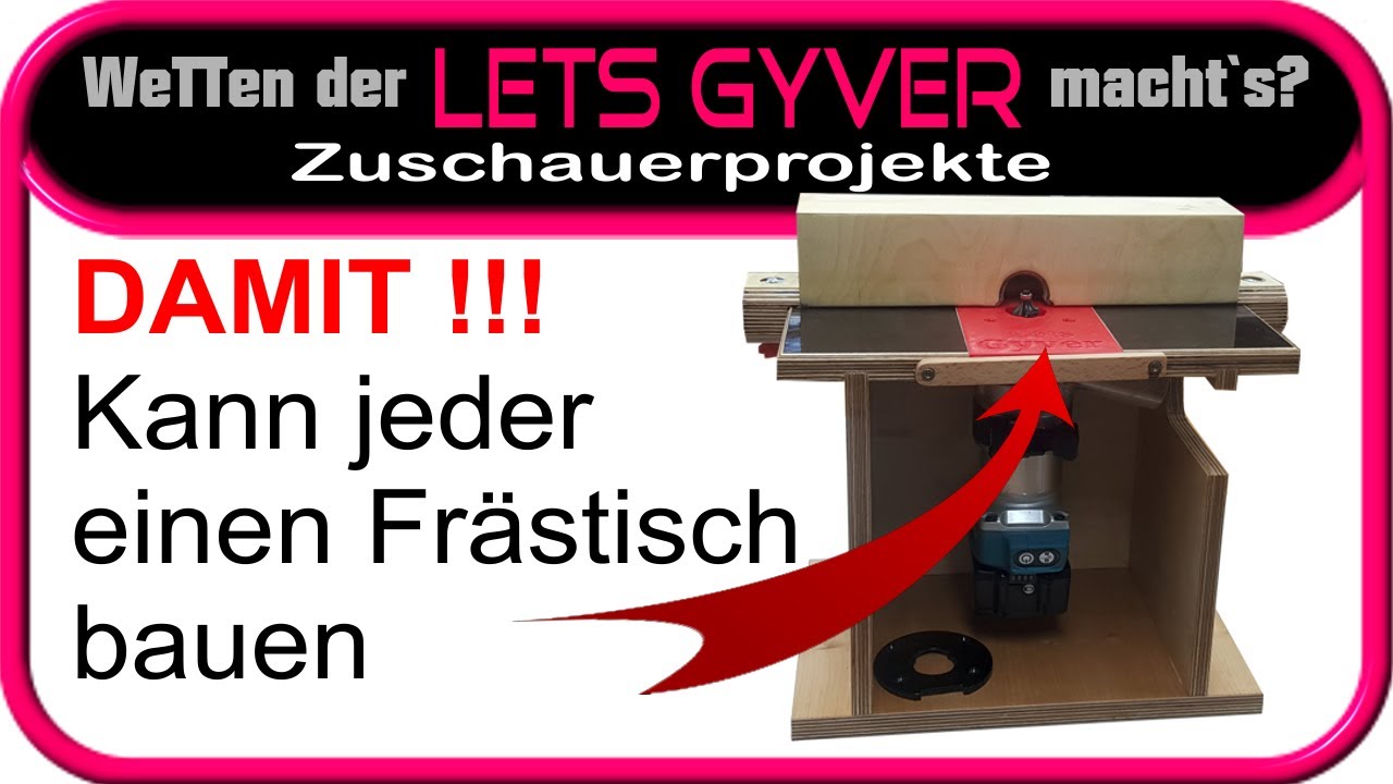 Frästisch für die Makita DRT50. Und wie jeder so etwas bauen kann...