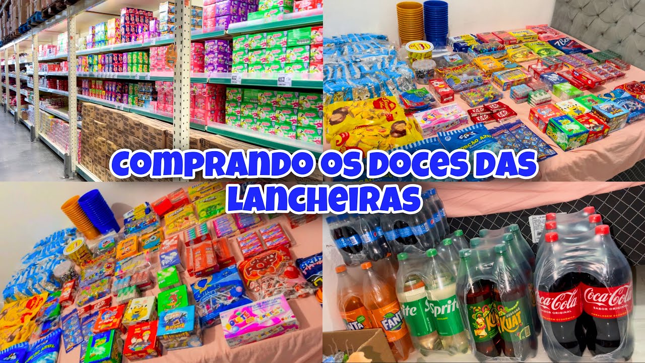 COMPREI AS LANCHEIRAS / OS REFRIGERANTES E OS DOCES DAS LANCHEIRAS E LEMBRANCINHAS
