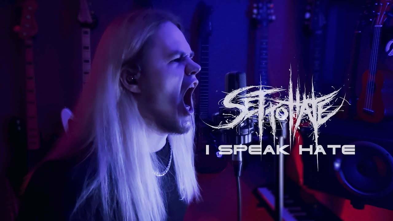 Set To Hate - I Speak Hate (Vocal One Take Playthrough by Alex Rabets)