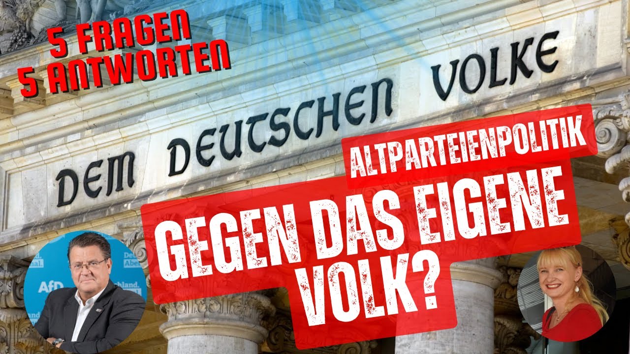 Altparteienpolitik gegen das eigene Volk! 5 Fragen 5 Antworten