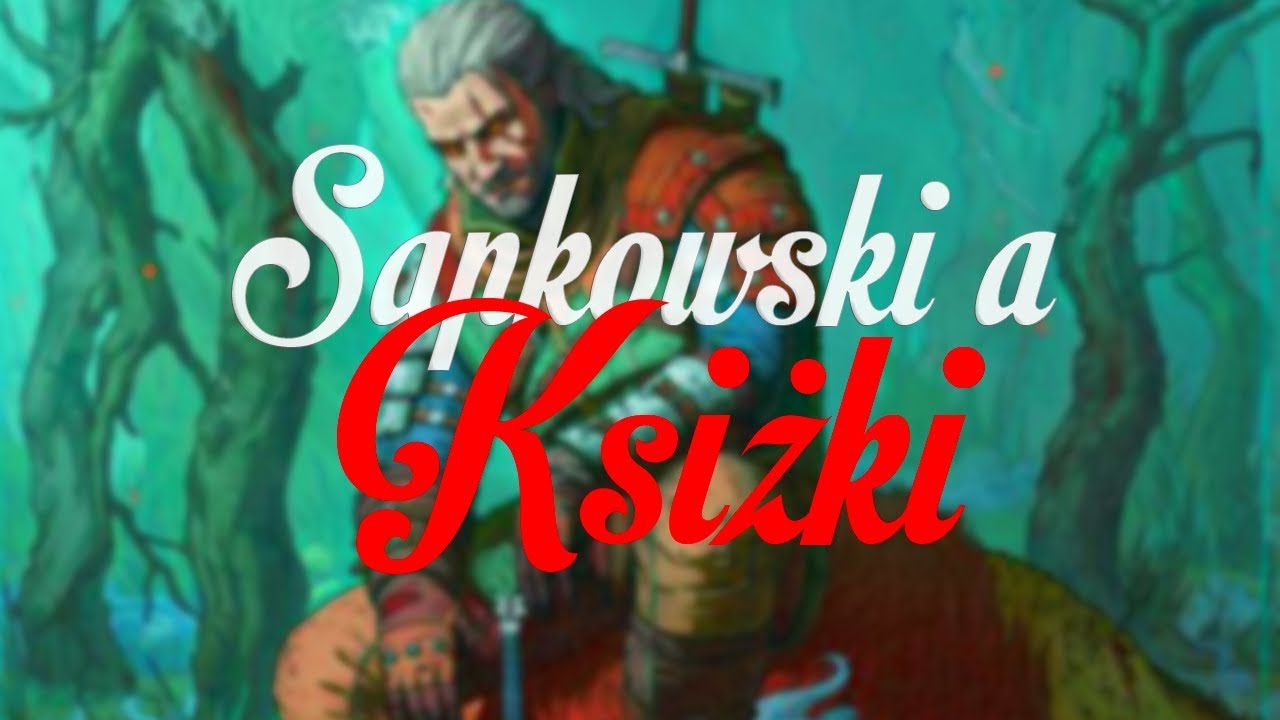 Popularność książek po Wiedźminie 3 oraz Sapkowski kontra gracze