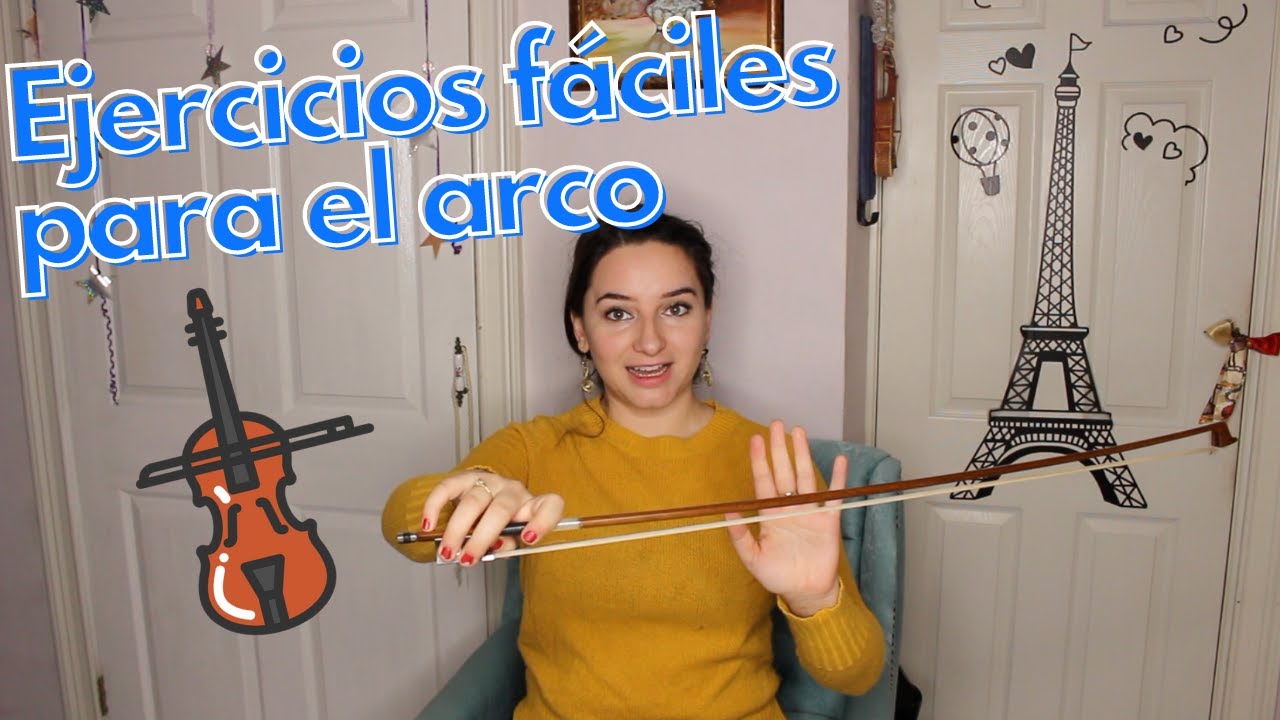 EJERCICIOS FACILES PARA EL ARCO DEL VIOLIN