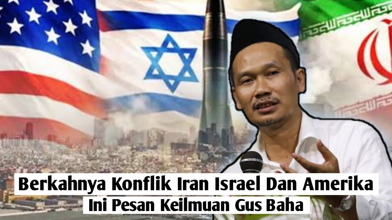 Berkahnya Konflik Iran Israel Dan Amerika ? Ngaji Gus Baha