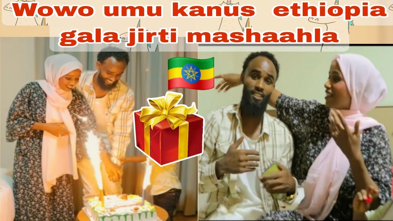 Wowo umu kanus ethiopia gala jirti 🇪🇹