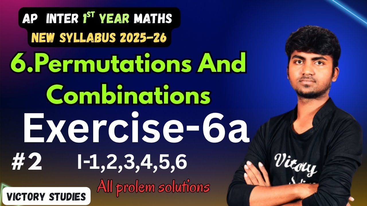 Permutations and Combinations Class 11 | Chapter 6 Exercise 6a in telugu | Class 11 maths exe 6.a |