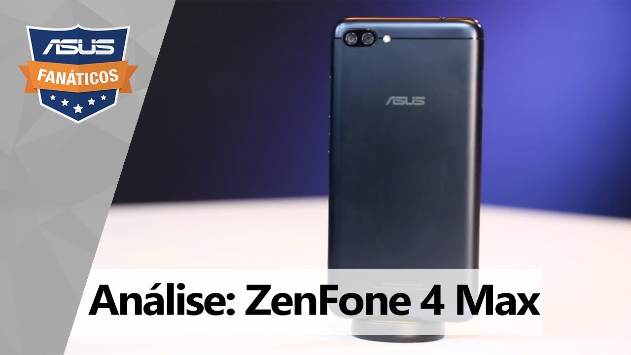 Teste Fanático: ZenFone 4 Max