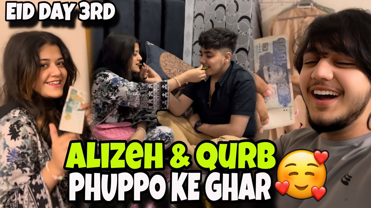 ALIZEH & QURB phupho k ghr gay // eidi,village tour dare game