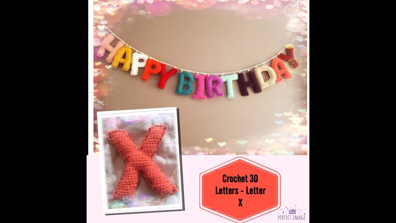 How to crochet 3D Letters   Letter X