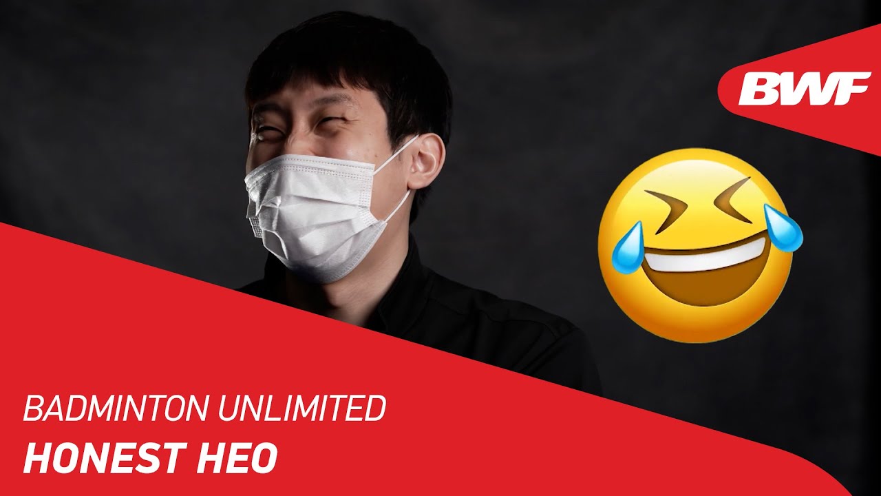 Badminton Unlimited | Honest Heo | BWF 2022