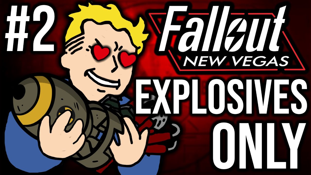 Self Inflicted Issues - Fallout New Vegas: Explosives Only - Episode 2