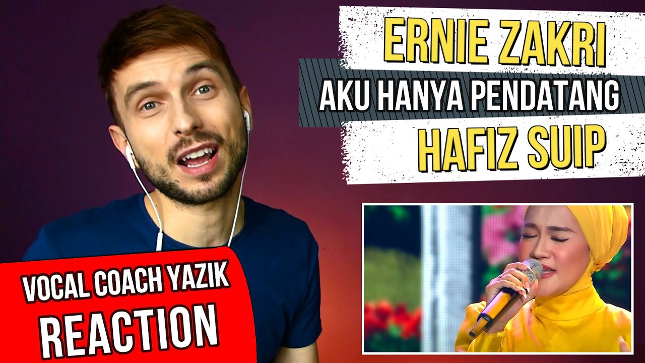 Vocal Coach YAZIK reaction to Ernie Zakri & Hafiz Suip - Aku Hanya Pendatang
