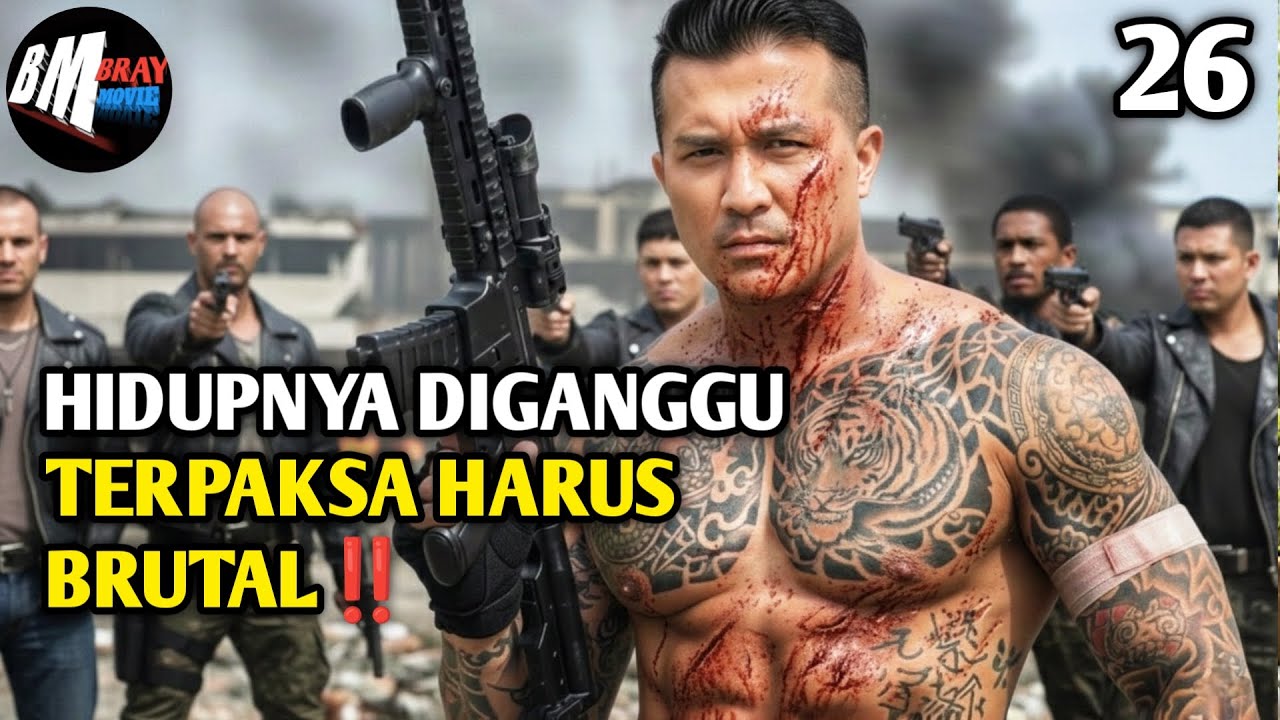 Orang Brutal Yang Jarang Kalah - Alur Cerita Film Action Terbaru