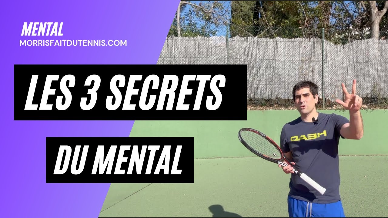 Les 3 grands secrets du mental