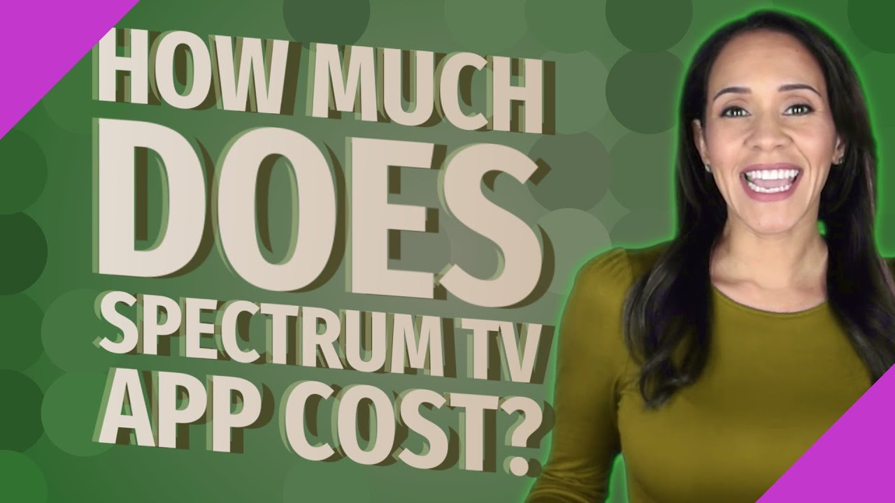 How much does Spectrum TV app cost?