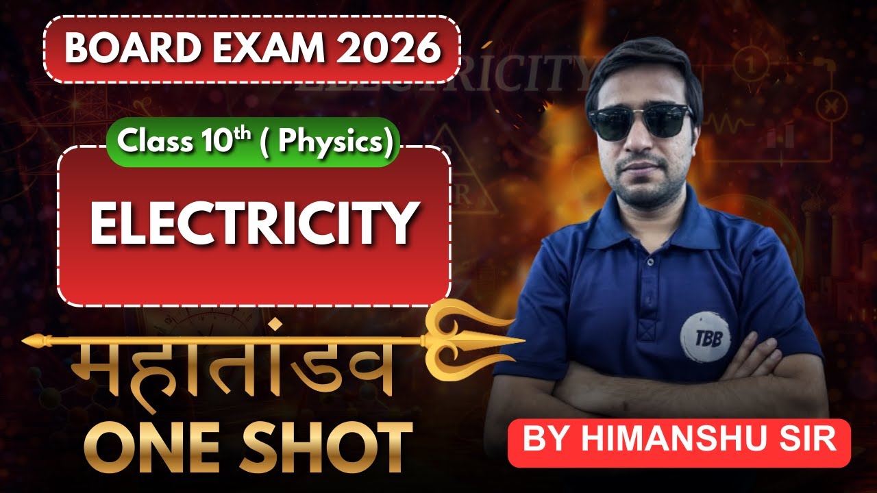 Electricity | Class 10th Physics | Board Exam 2026 | All PYQ | Best Video on Youtube
