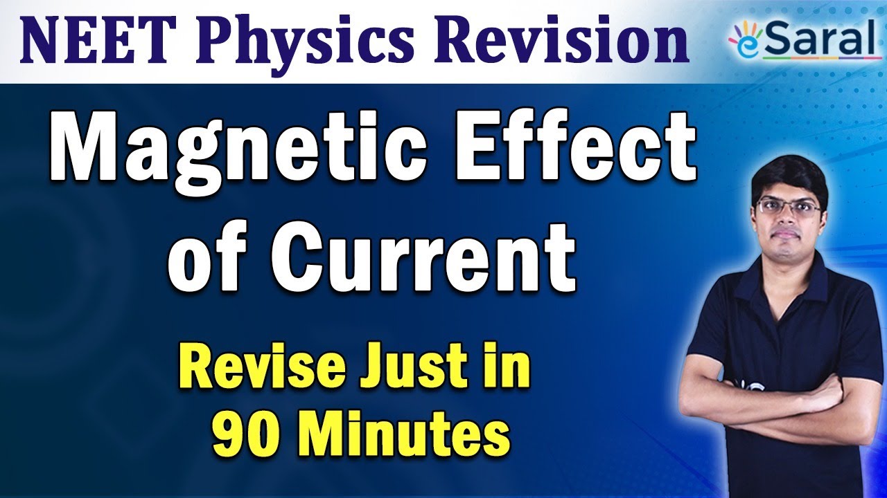 Magnetic Effect of Current One Shot for NEET and Class 12 | NEET Revision | eSaral