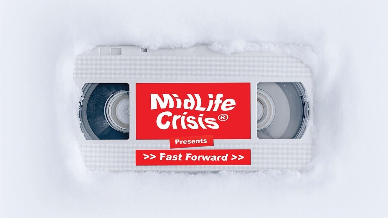 Midlife Crisis presents Fast Forward