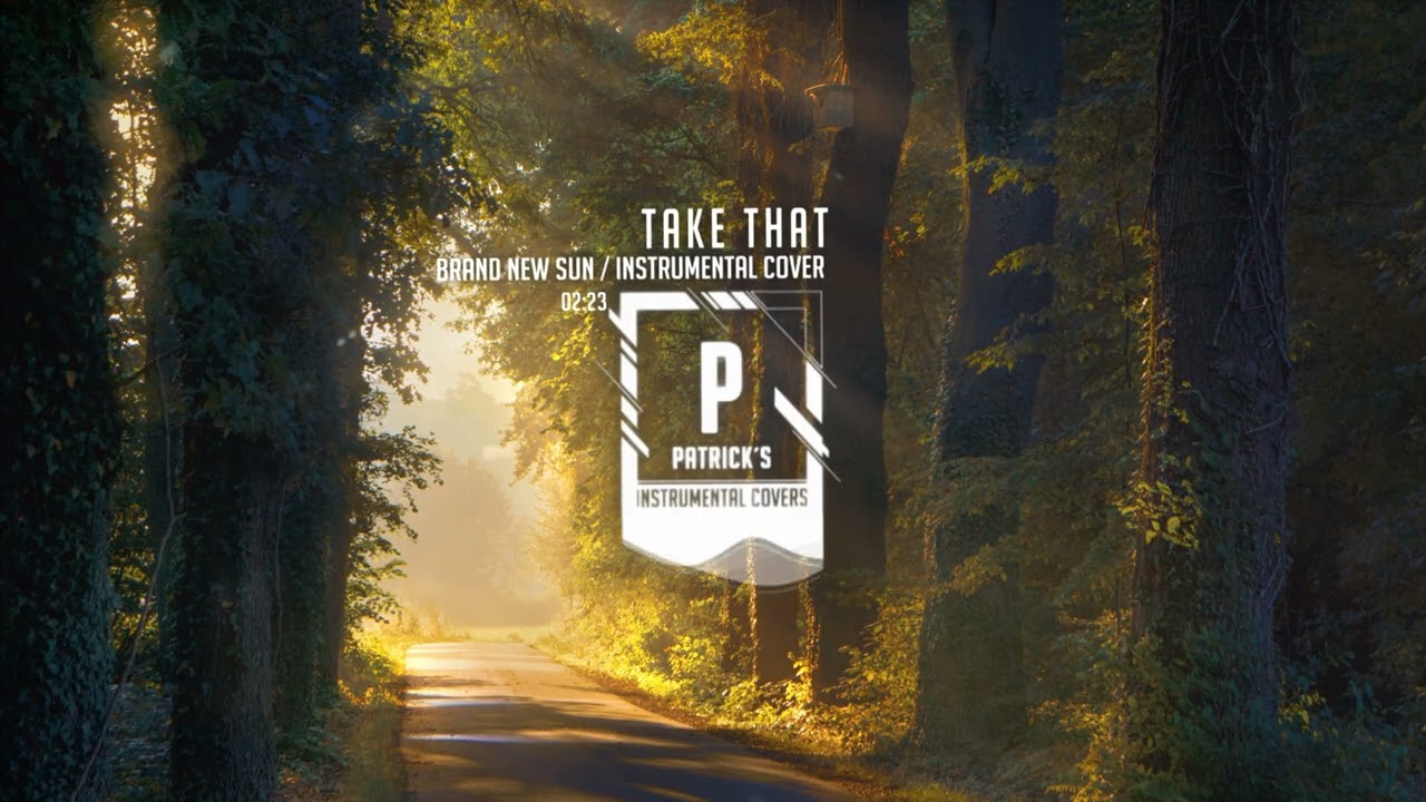 Take That - Brand New Sun - Instrumental -  Cover