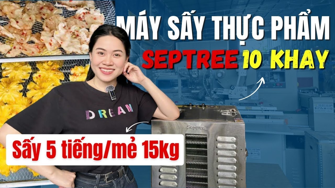 Máy Sấy Khô Trái Cây, Thực Phẩm Mini 10 Khay Septree | Chính Hãng 100% | Giá Rẻ Nhất 2025
