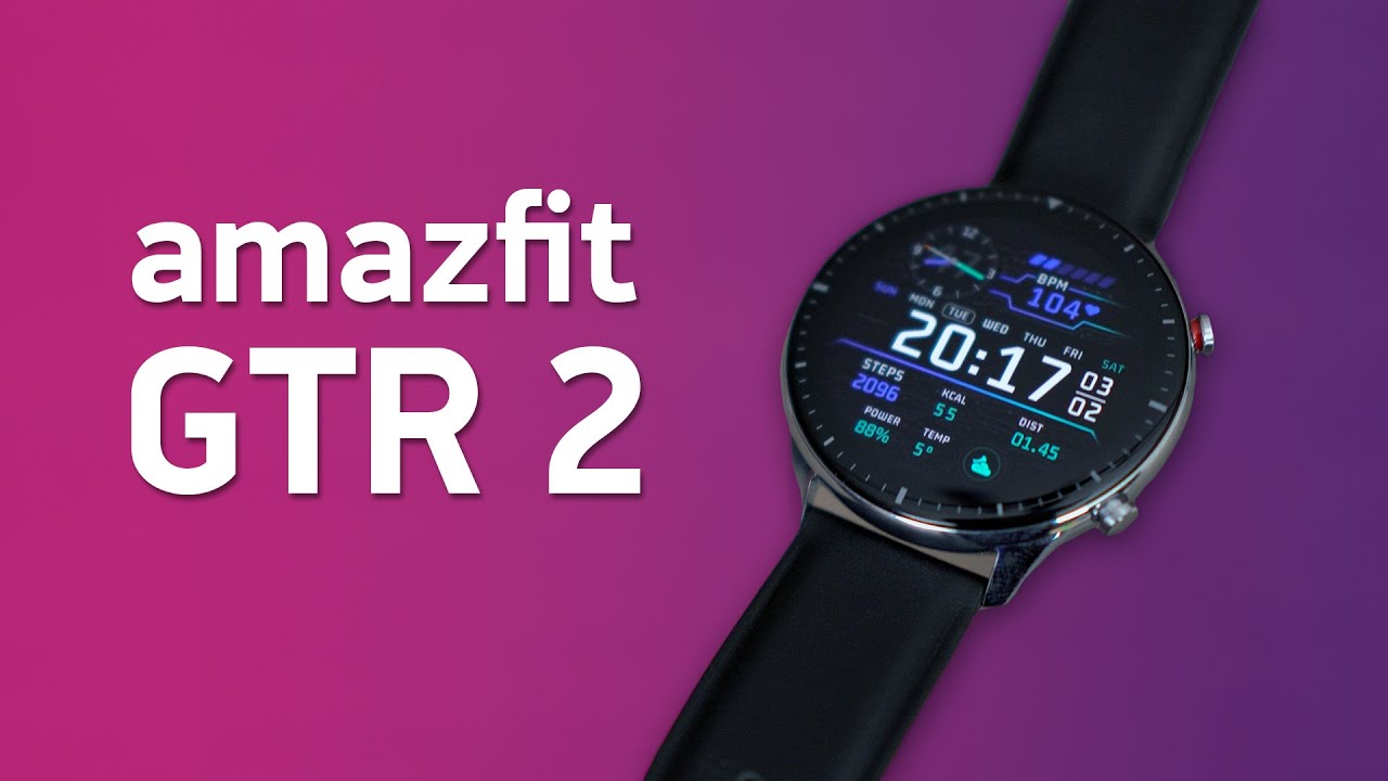 Amazfit GTR 2 Akıllı Saat İncelemesi