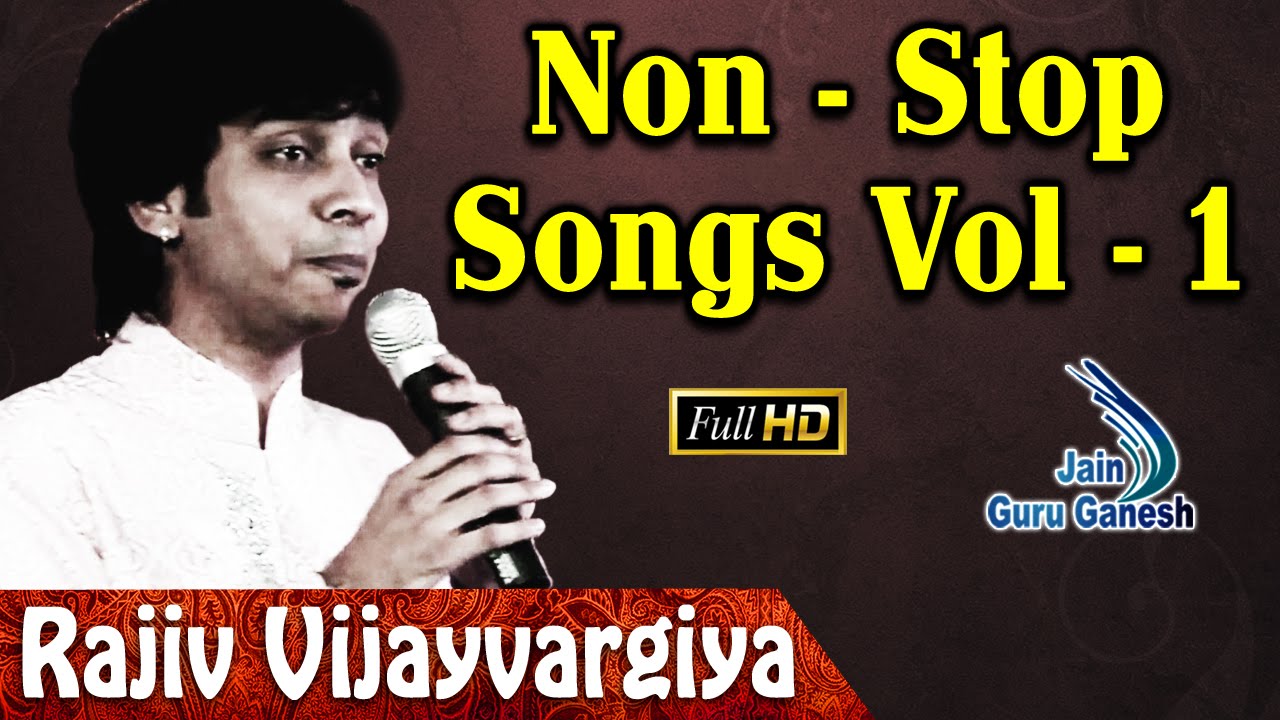Rajiv Vijayvargiya || Non - Stop Songs Vol 1 || Live Jain Bhakti Songs