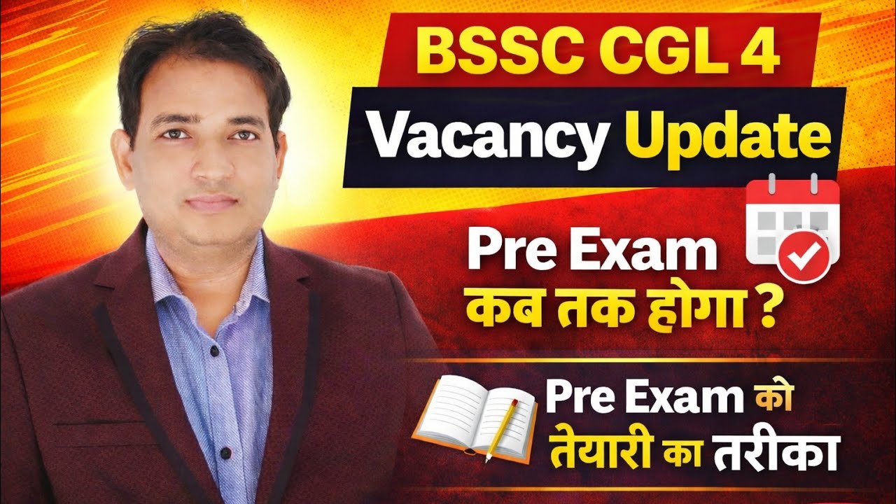 BSSC CGL 4 Exam Latest Update