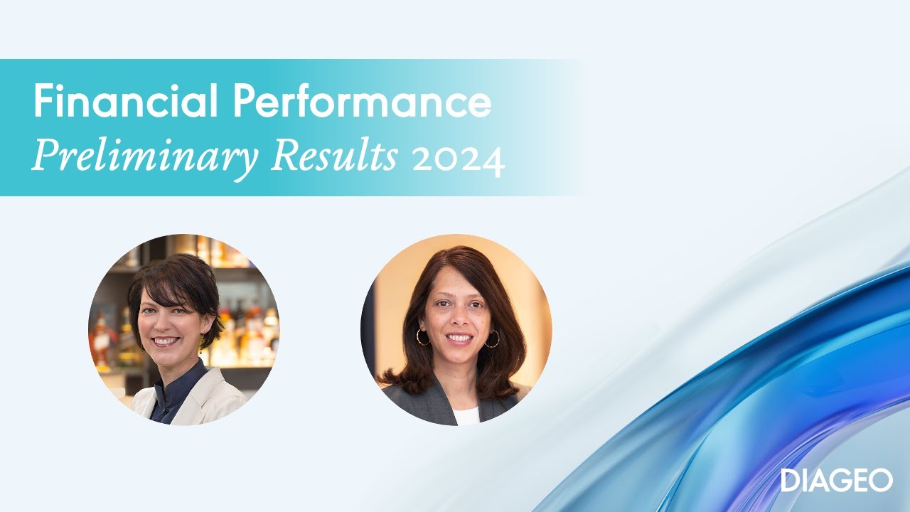 Preliminary Results 2024 | Diageo